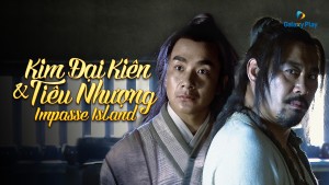 Kim Đại Kiên Và Tiêu Nhượng Vietsub + Thuyết Minh
