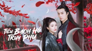 Tiểu Bạch Hồ Truy Phu Vietsub
